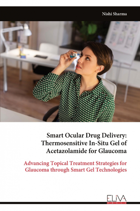 Smart Ocular Drug Delivery