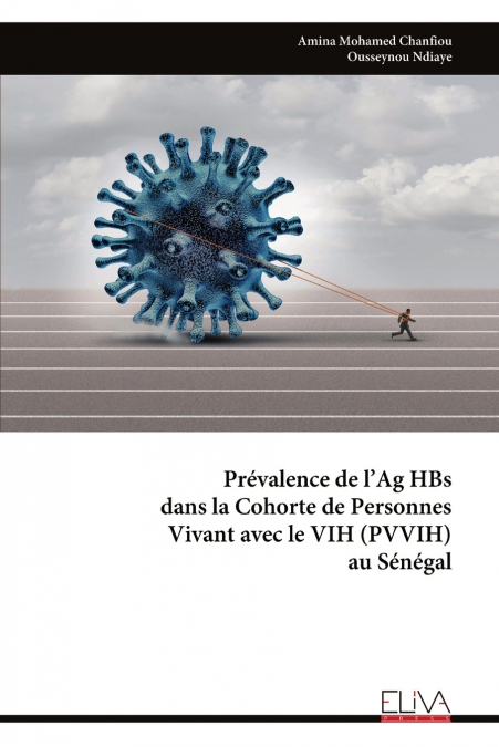 Prévalence de l’Ag HBs dans la Cohorte de Personnes Vivant avec le VIH (PVVIH) au Sénégal