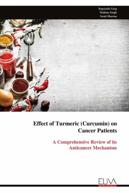 Effect of Turmeric (Curcumin) on Cancer Patients