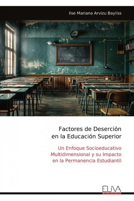 Factores de Deserción en la Educación Superior