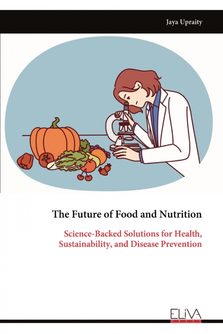 The Future of Food and Nutrition