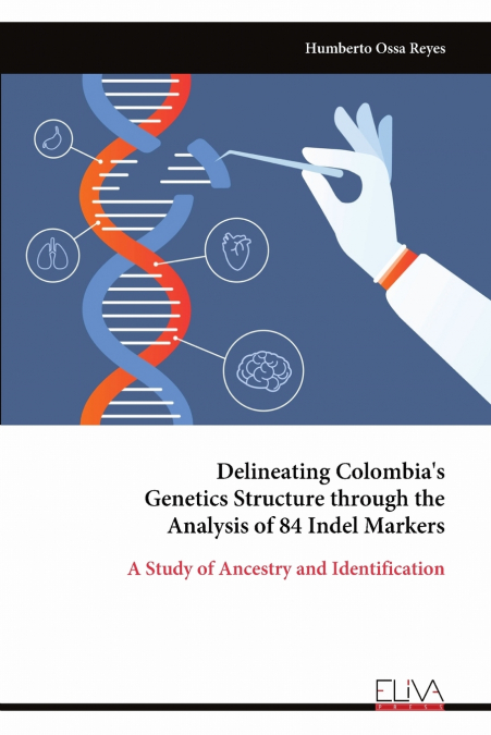 Delineating Colombia’s Genetics Structure through the Analysis of 84 Indel Markers