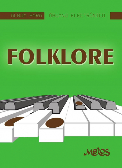 MEL7407 - Álbum para órgano electrónico - Folklore