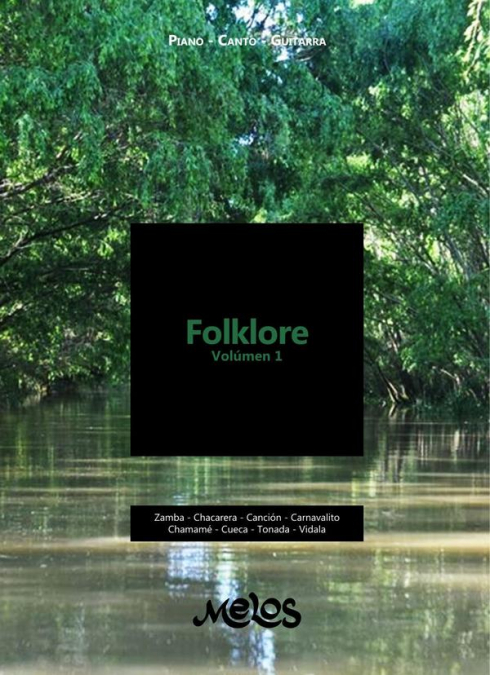 MEL1500 - Folklore Volúmen 1 - Piano - Canto - Guitarra