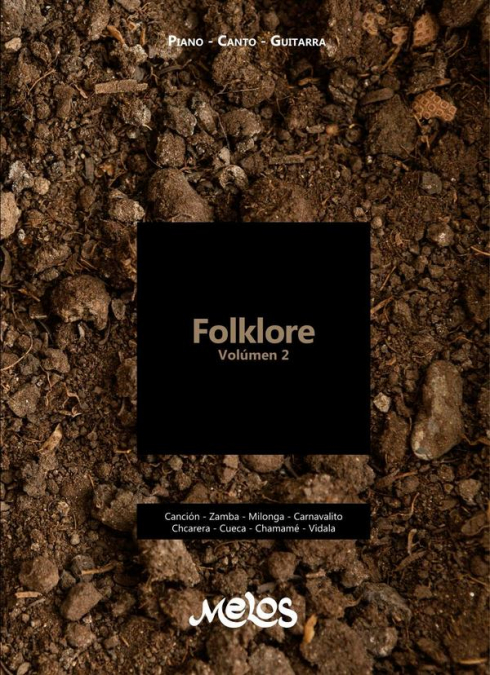 MEL1501 - Folklore Volúmen 2 - Piano - Canto - Guitarra