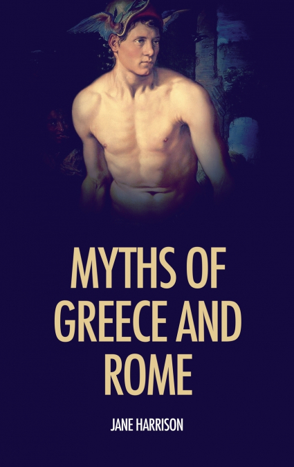 Myths of Greece and Rome
