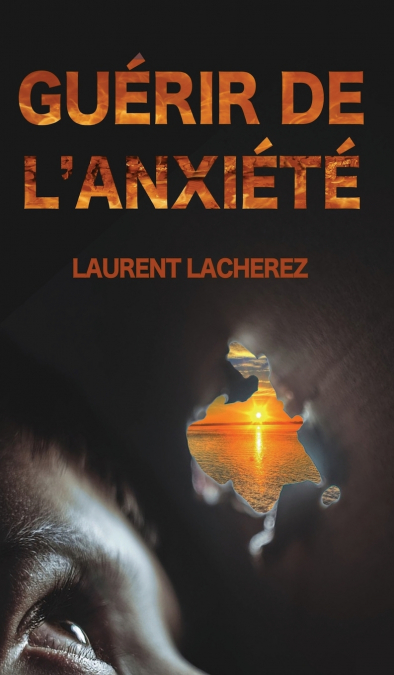 Guérir de l’Anxiété