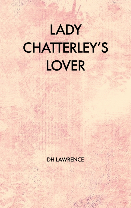Lady Chatterley’s Lover