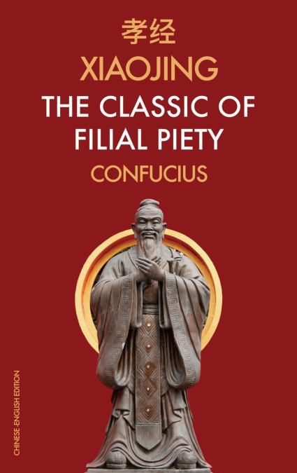 Xiaojing The Classic of Filial Piety