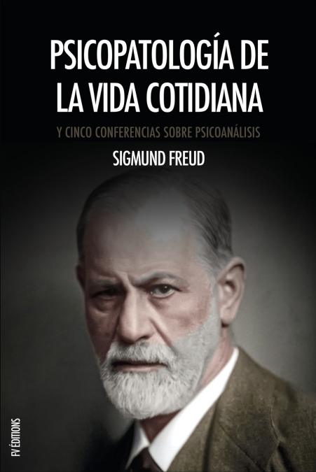 Psicopatología de la vida cotidiana