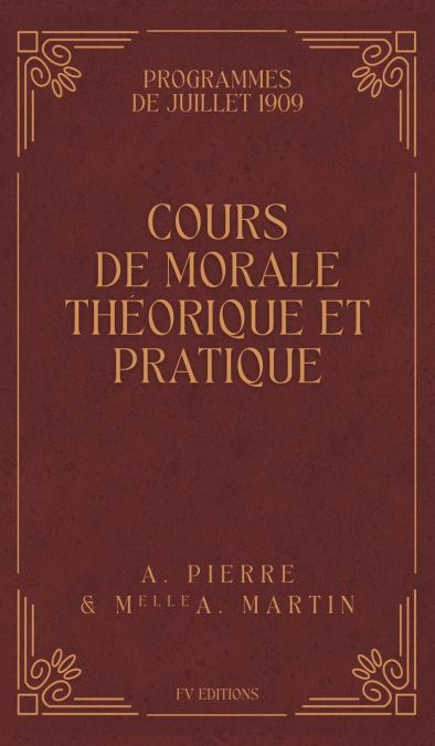 Cours de Morale Théorique et Pratique