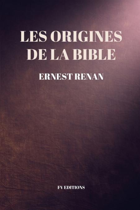Les Origines de la Bible