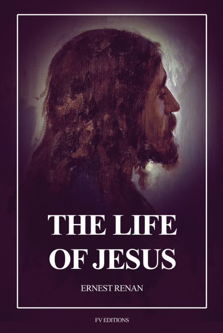 The Life of Jesus
