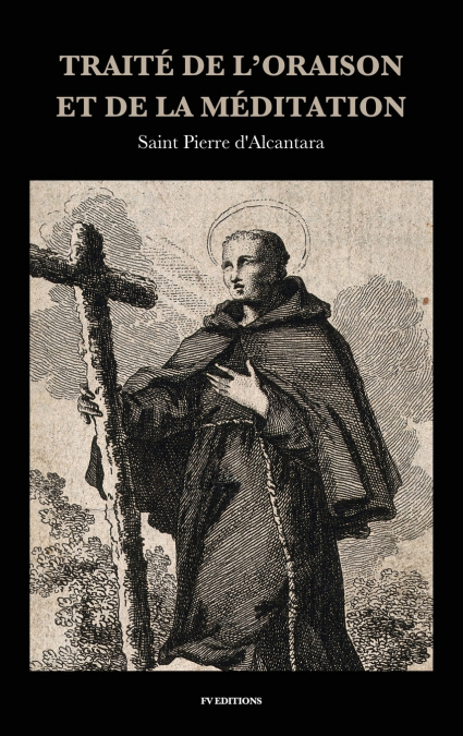 Traité de l’oraison et de la méditation