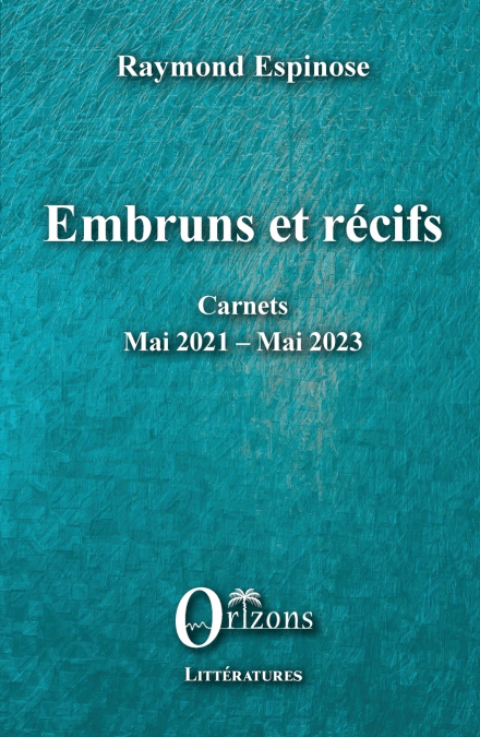 Embruns et récifs