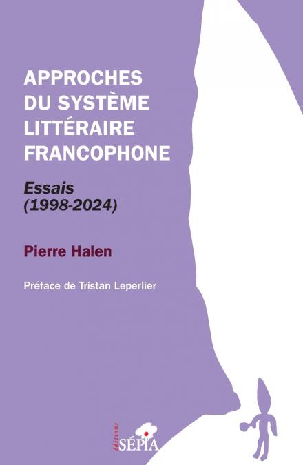 Approches du système littéraire francophone