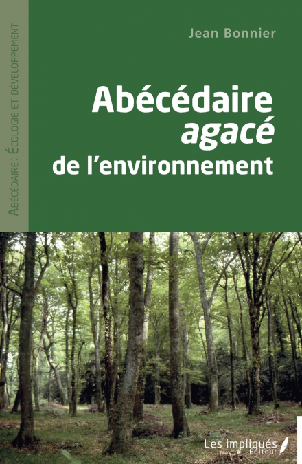 Abécédaire agacé de l’environnement