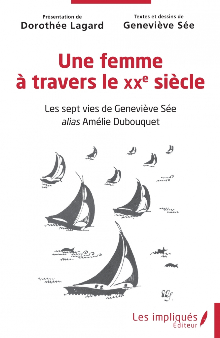 Une femme à travers le XXe siècle