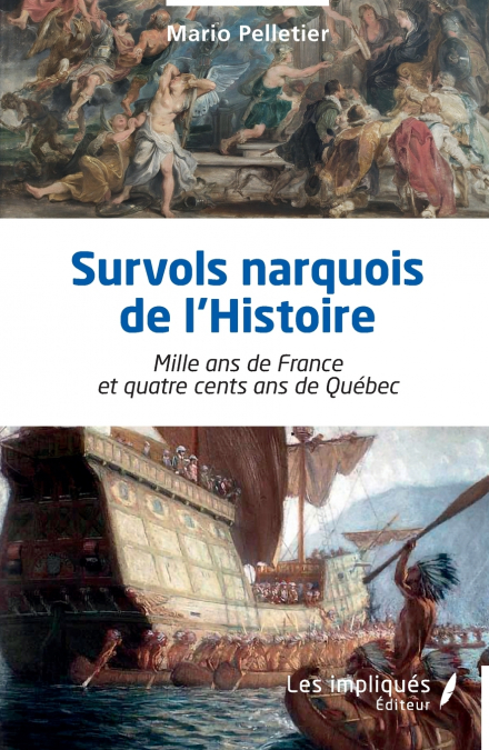 Survols narquois de l’Histoire