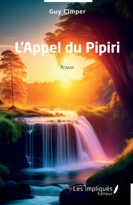 L’appel du pipiri