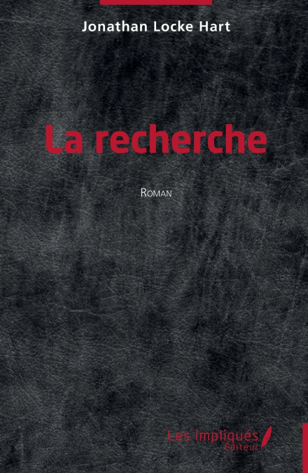 La recherche
