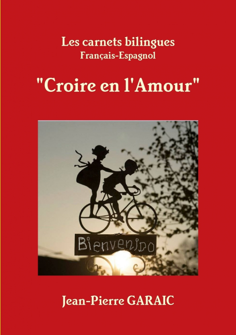 Les carnets bilingues 'Croire en l’Amour'