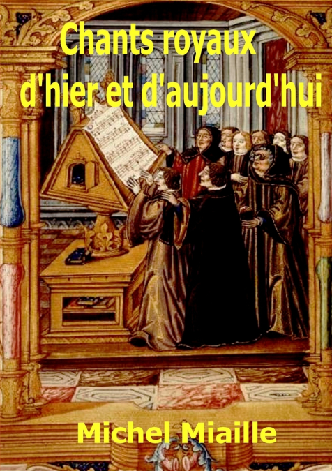 Chants royaux d’hier et d’aujourd’hui