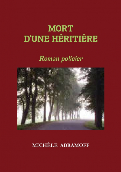 MORT D’UNE HÉRITIÈRE