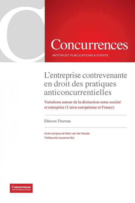 L’entreprise contrevenante en droit des pratiques anticoncurrentielles