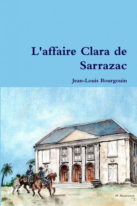 L’affaire Clara de Sarrazac