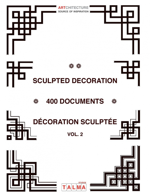 Sculpted Decoration - 400 Documents vol. 2 - Décoration Sculptée