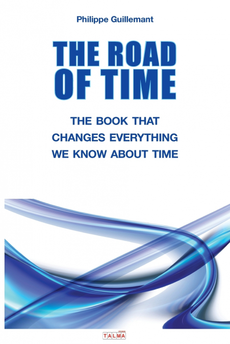 THE ROAD OF TIME