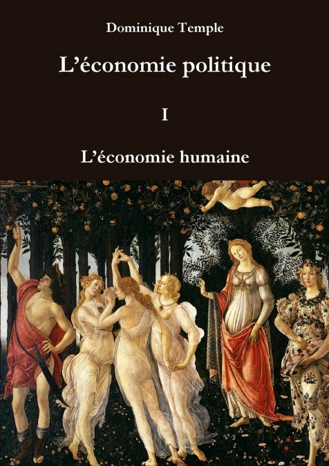 L’économie politique I L’économie humaine