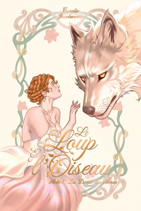 Le Loup et l’Oiseau ~ Acte 1