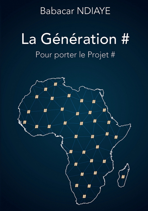 La Génération # pour porter le Projet #