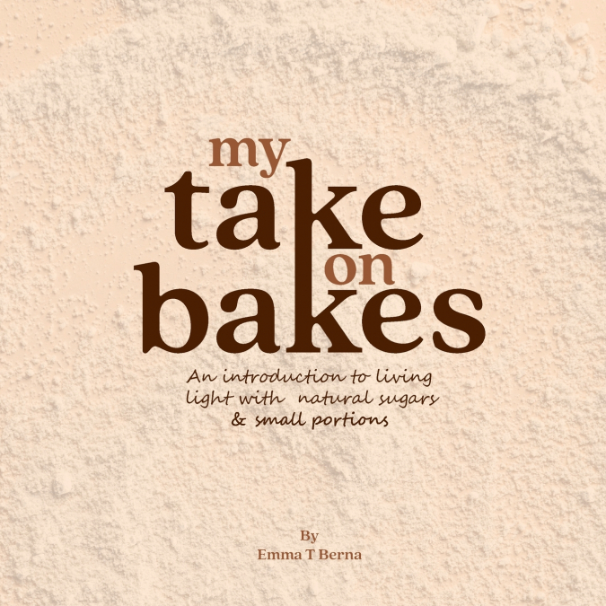 MY TAKE ON BAKES