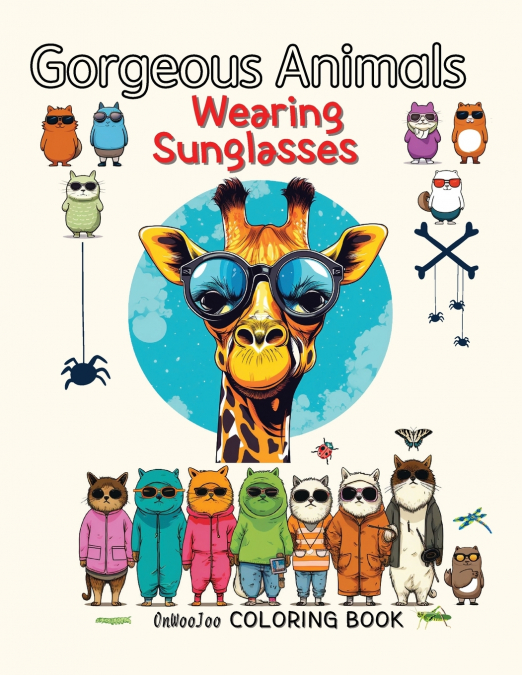 Gorgeous Animals Wearing Sunglasses Coloring Book