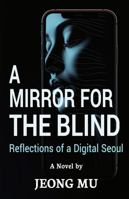A Mirror for The Blind