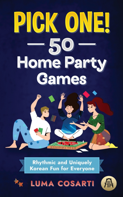 Pick one! 50 Home Party Games