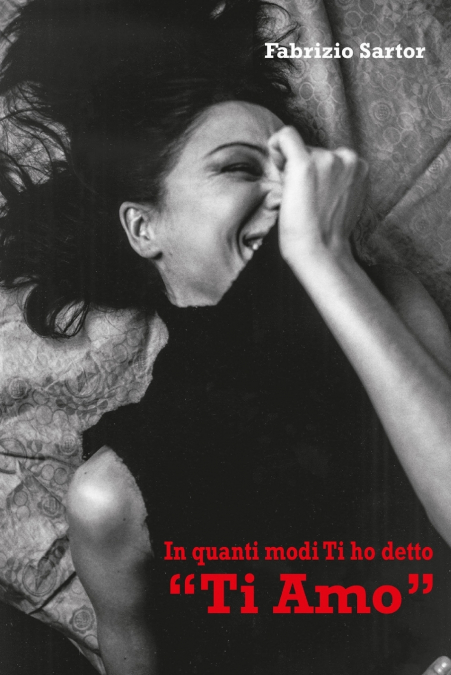 ' In Quanti Modi Ti Ho Detto Ti Amo '