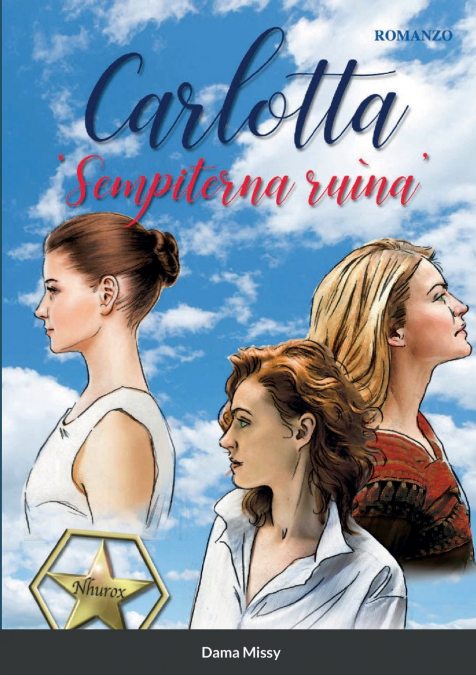 Carlotta ’Sempiterna ruìna’