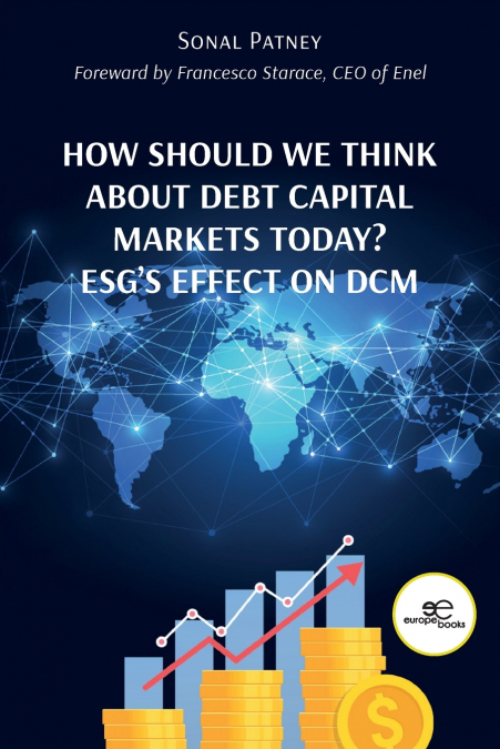 How Should We Think About Debt Capital Markets Today? ESG’s Effect On DCM