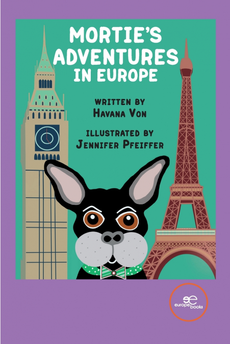 Mortie’s Adventures in Europe