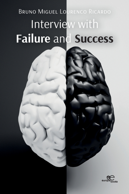 Interview with Failure and Success