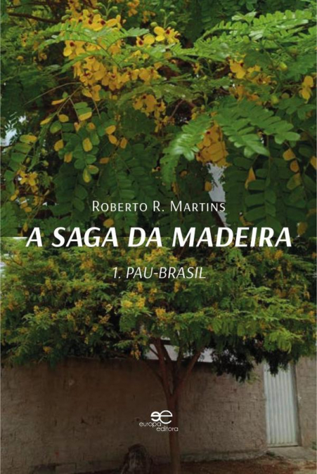 A saga da madeira