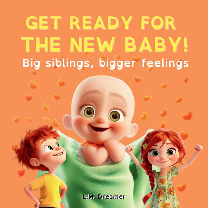 GET READY FOR THE NEW BABY!