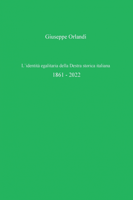 L’identità egalitaria della Destra storica italiana
