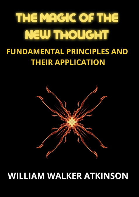 The Magic of the New Thought