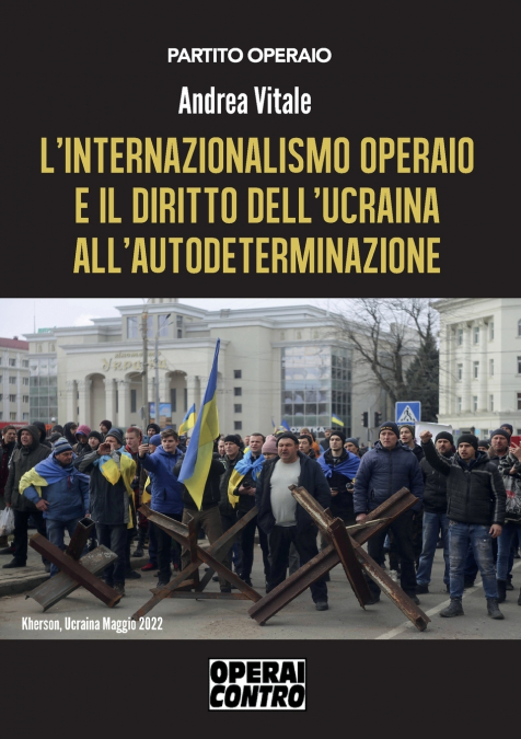 L’internazionalismo operaio e il diritto dell’Ucraina all’autodeterminazione