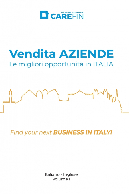 Vendita AZIENDE. Le migliori opportunità in ITALIA